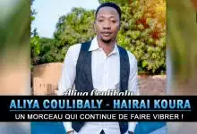 Aliya Coulibaly - Hairai Koura : Un morceau qui continue de faire vibrer (Musique) Aliya Coulibaly - Hairai Koura : Un morceau qui continue de faire vibrer (Musique)