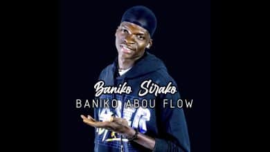 Baniko Abou Flow - Baniko Sirako (Officiel 2024)