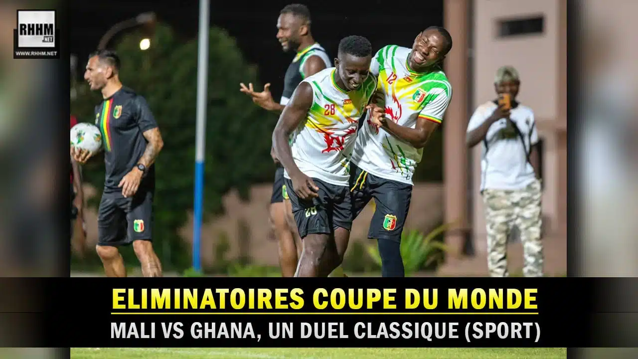 Les Aigles du Mali reçoivent les Black Stars du Ghana à Bamako (Sport) Les Aigles du Mali reçoivent les Black Stars du Ghana à Bamako (Sport)