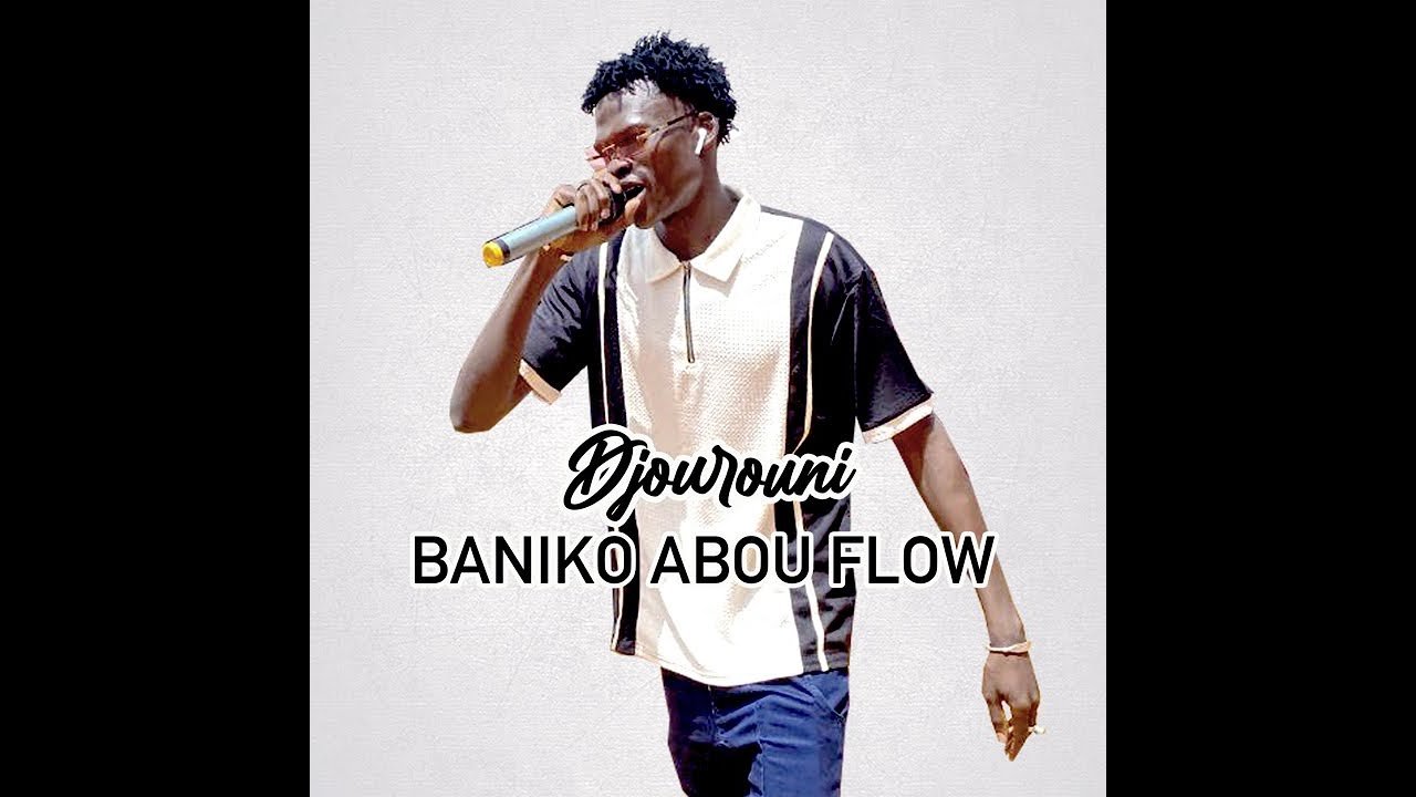 Baniko Abou Flow - Djourouni (Son) Baniko Abou Flow - Djourouni (Officiel 2024)