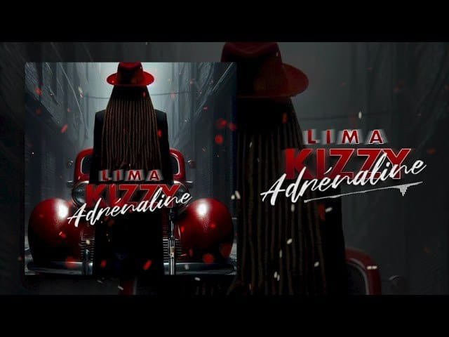Lima Kizzy - Adrénaline (Son)