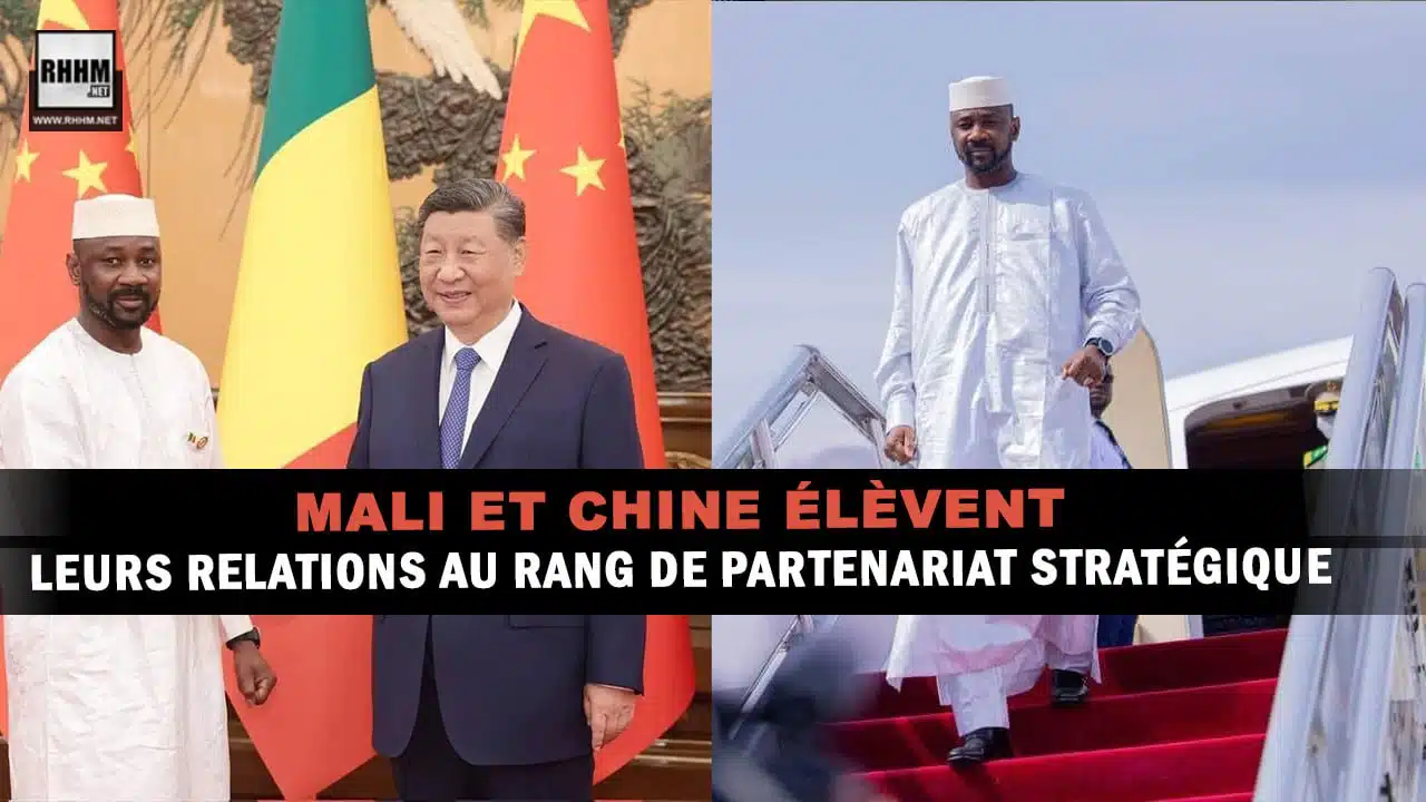 Mali et Chine élèvent leurs relations au rang de partenariat stratégique (Politique) Mali et Chine élèvent leurs relations au rang de partenariat stratégique (Politique)