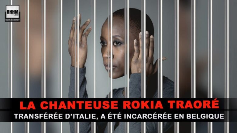 Rokia Traoré incarcérée en Belgique après un transfert de l’Italie ...