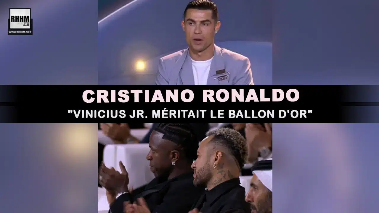 Cristiano Ronaldo : "Vinicius Jr. méritait le Ballon d'Or" (Sport) Cristiano Ronaldo : "Vinicius Jr. méritait le Ballon d'Or" (Sport)