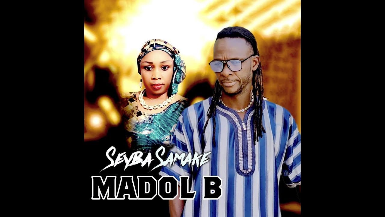 Madol B - Seyba Samaké (Son) Madol B - Seyba Samaké (Officiel 2025)