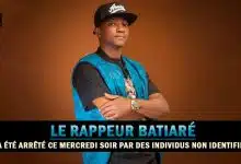 Le rappeur Batiaré a été arrêté ce mercredi soir par des individus non identifiés (Showbiz)