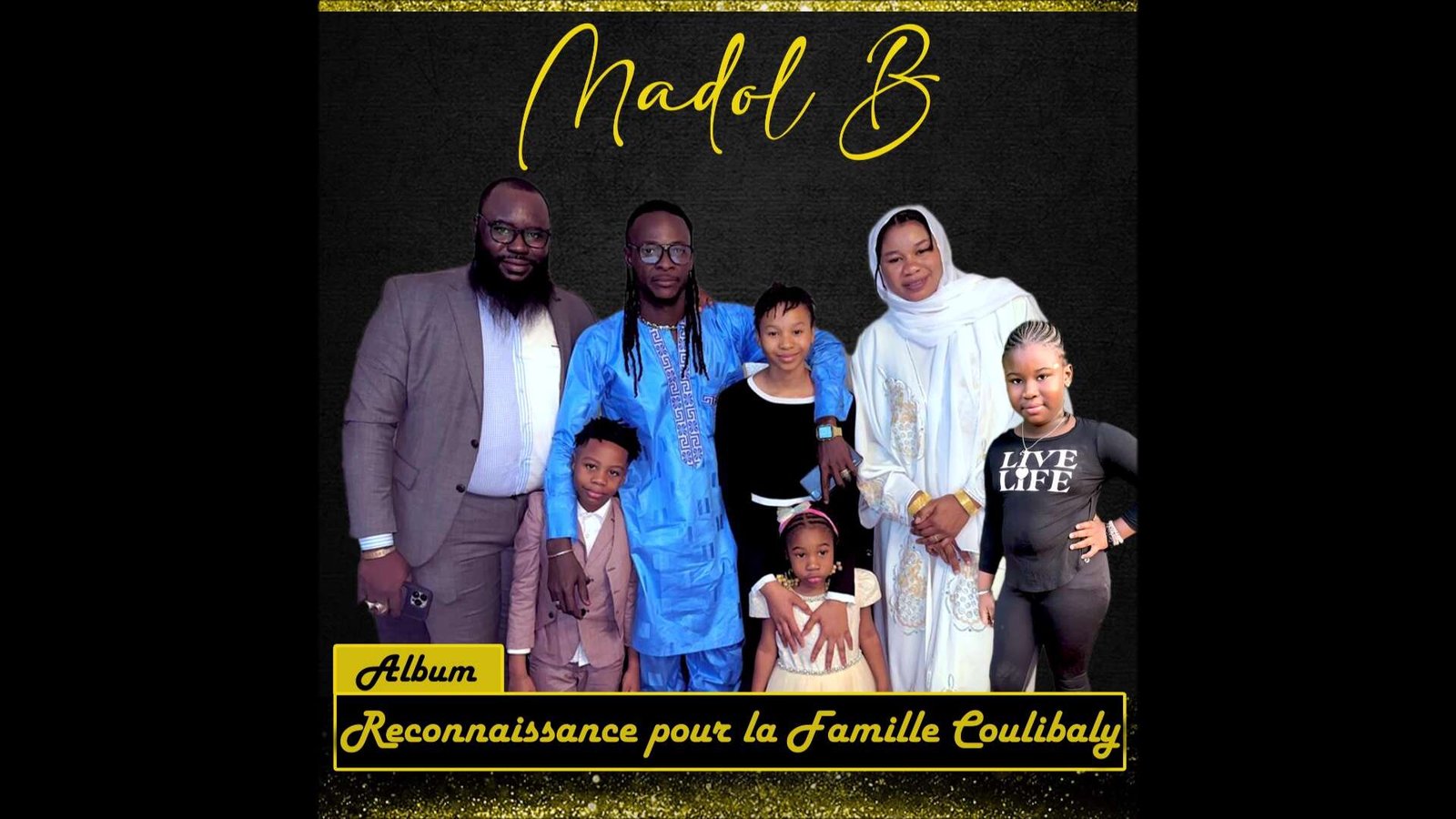 Madol B - Reconnaissance Pour La Famille Coulibaly (Album Officiel 2025)