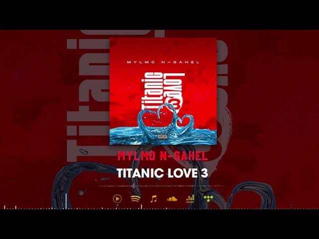 Mylmo N-Sahel - Titanic Love 3 (Son)