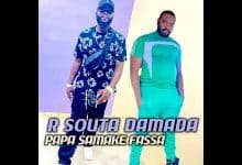 R Souta Damada - Papa Samaké Fassa (Officiel 2025)