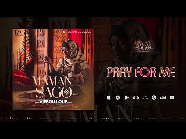 Viebou Loup - Pray For Me (Son)