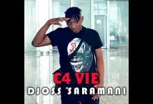 Djoss Saramani - C4 Vie (Officiel 2025)