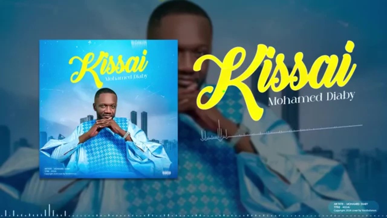 Mohamed Diaby - Kissai (Son) Mohamed Diaby - Kissai (Son)