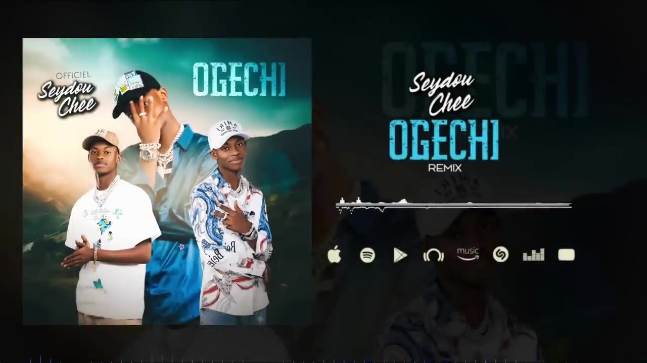 Seydou Chee - Ogechi (Remix) (Son) Seydou Chee - Ogechi (Remix) (Son)