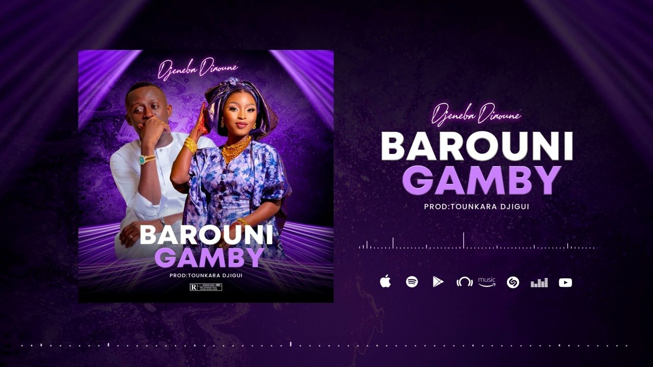 Djènèba Diaouné - Barouni Gamby (Son)