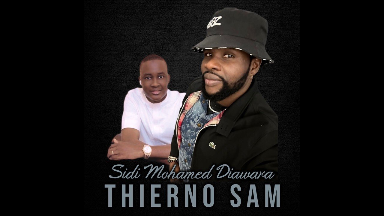 Thierno Sam - Sidi Mohamed Diawara (Son)