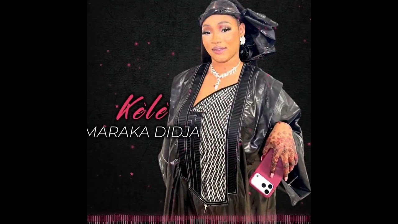 Maraka Didja - Kèlè (Officiel 2026)