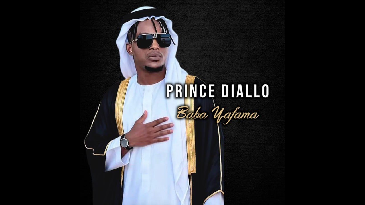 Prince Diallo - Baba Yafama (Officiel 2026)