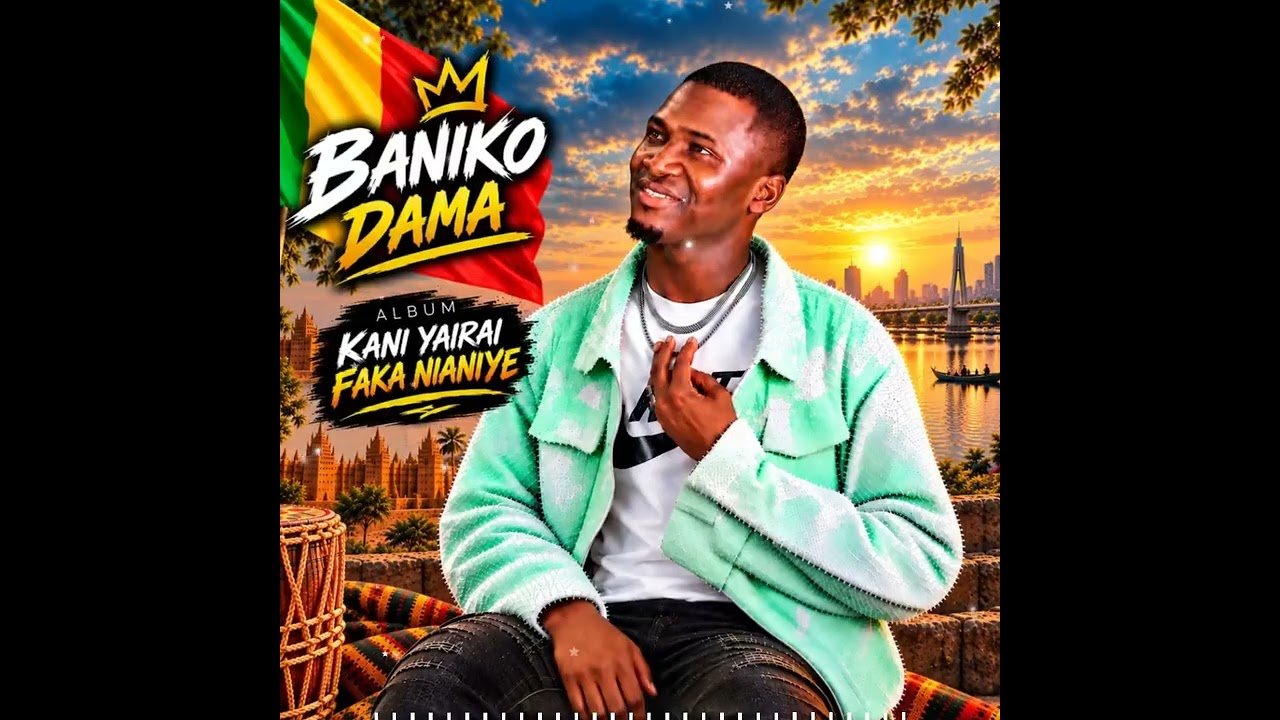 Baniko Dama - Kani Yairai Faka Nianiye (Album) Baniko Dama - Kani Yairai Faka Nianiye (Album Officiel 2026)